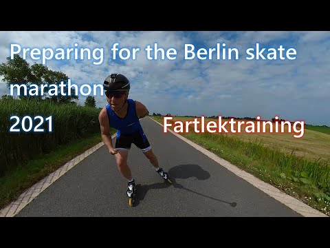 Fartlek training for inline speed and fitness skating - preparing for the Berlin skate marathon 2021