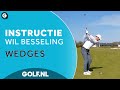 Van tee tot green met WIL BESSELING: #4 Wedges