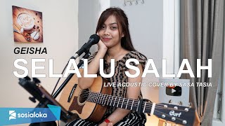 Download lagu SELALU SALAH - GEISHA ( LIVE ACOUSTIC COVER BY SASA TASIA ) mp3 Download lagu SELALU SALAH - GEISHA ( LIVE ACOUSTIC COVER BY SASA TASIA ) mp3