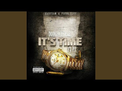 It's Time (feat. P3)
