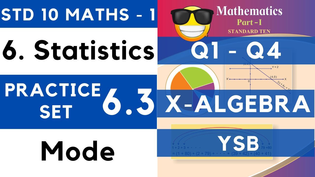 Statistics | Practice Set 6.3 | SSC Class 10th Algebra | Maths 1 | Maharashtra State Board Lesson 6