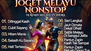 Download lagu 🎶JOGET MELAYU NONSTOP || DJ REMIX MELAYU TV INDRA🎶 mp3
