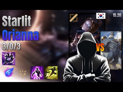 Starlit Mid Orianna vs Galio lol KR solo rank Full Game 15.20 | Starlit 오리아나 vs 갈리오