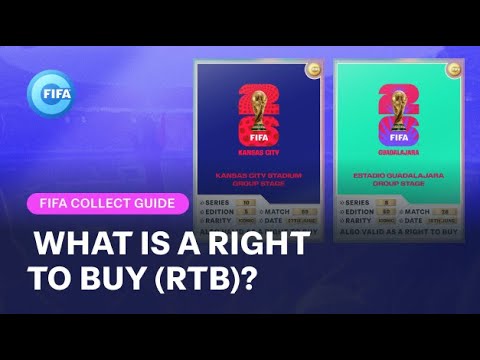 What Is a FIFA Collect Right to Buy (RTB)? Secure FIFA Tournaments Tickets!