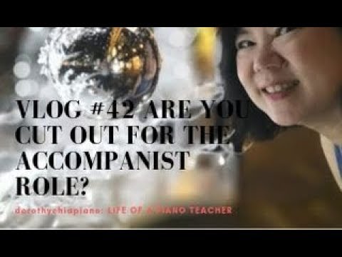 Vlog#43: Do you have what it takes to be an accompanist?