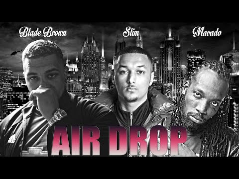 Slim x Mavado x Blade Brown - Air Drop [Music Video]