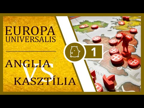 Új kezdet | Anglia vs Kasztília 1. rész | Europa Universalis: tPoP Letsplay - Társaság Társasjáték