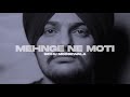 Mehnge Ne Moti Song Status Sidhu Moose Wala Song Status Mehnge Ne Moti Sidhu Moose Wala Song Status