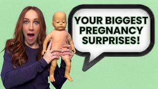 New Moms REVEAL What Surprised them MOST About Pregnancy!