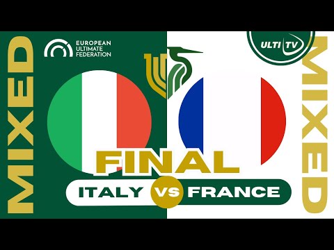 Italy vs France - 🥇 MIXED Final — European Ultimate Championships #EUC2023