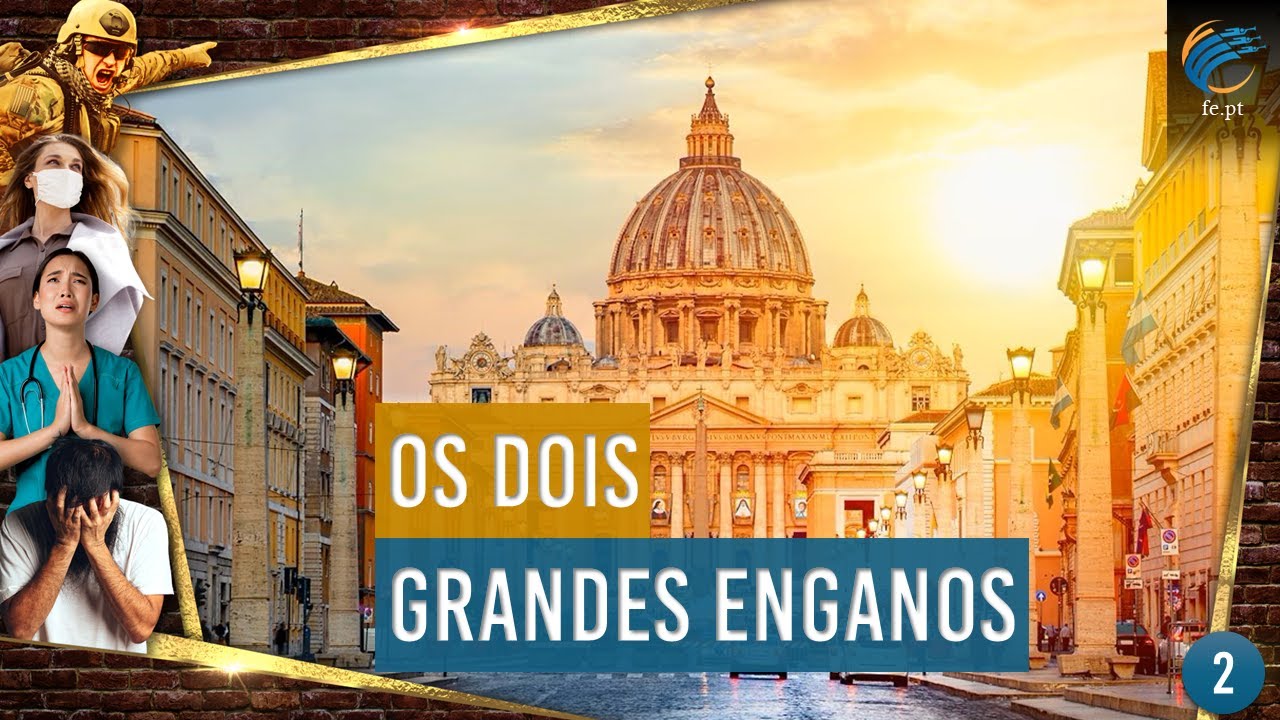 Cronologia dos Eventos Finais - 2. Os dois grandes enganos - Ruben Fernandes