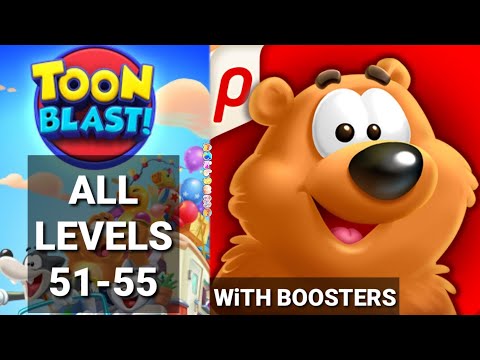 Toon Blast Level 51 52 53 54 55 With Boosters