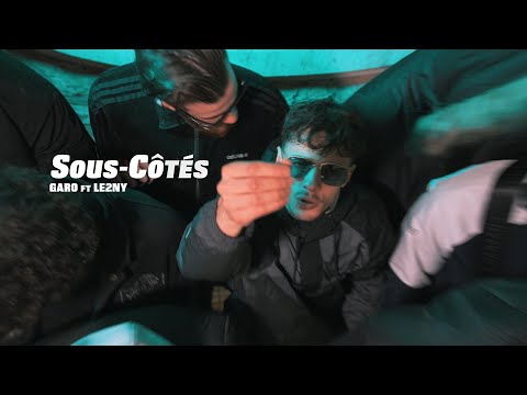 Garo - Sous Côtés ft. LE2NY