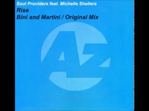 Soul Providers Feat. Michelle Shellers – Rise (Bini & Martini Original Mix)