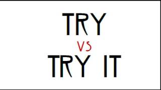 PILL nº 169- TRY vs TRY IT