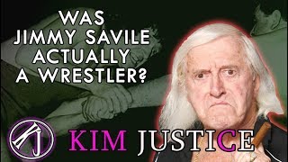 The Stories and Myths of Jimmy Savile, Pro Wrestler - Kim Justice