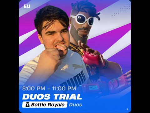 🔴 Fortnite Duos Trial * LIVE *