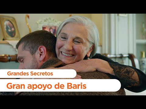 ¡Gran apoyo de Baris! - Grandes Secretos
