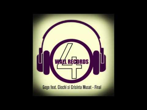 Gogo ft. Ciochi si Cristina - Final