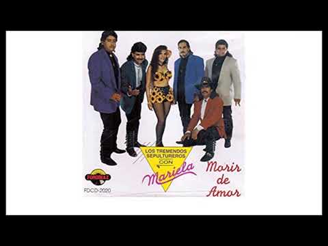 Los Tremendos Sepultureros con Mariela  Pobrecito de ti