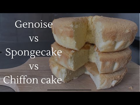 Genoise vs. Spongecake vs. Chiffon cake