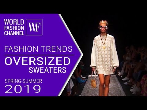Oversized sweaters | Fashion trends spring-summer 2019