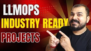 LLMOPS Industry Ready Projects Course Announcement