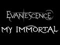 Evanescence - My Immortal Band Version Lyrics (Fallen)