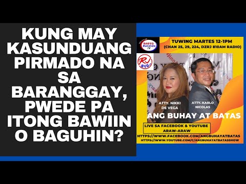 KUNG MAY KASUNDUANG PIRMADO NA SA BARANGGAY, PWEDE PA ITONG BAWIIN O BAGUHIN?