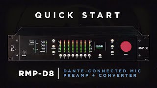 Video thumbnail for Quick Start: RMP-D8 Dante-Connected Mic Preamp & Converter by Rupert Neve