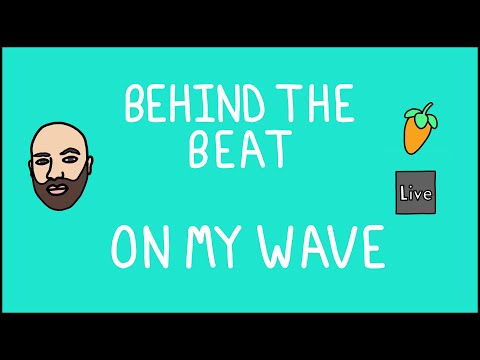 DECAP, Oh Gosh Leotus, HXRY "ON MY WAVE" | Behind The Beat | FL Studio + Ableton Live