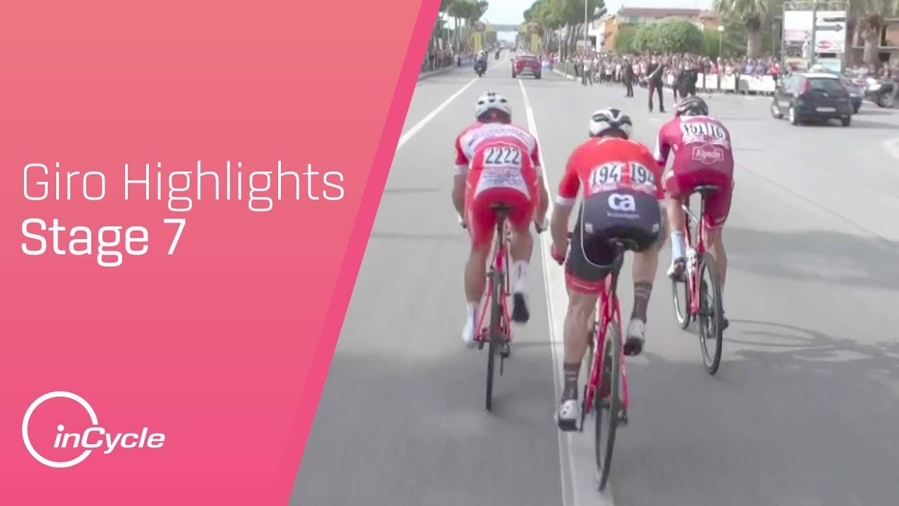 Giro d'Italia 2018 | Stage 7 Highlights | inCycle - YouTube