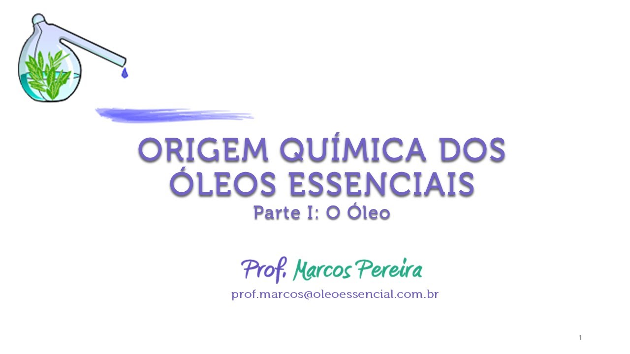 Vídeo aula origem química dos óleos essenciais - parte 1
