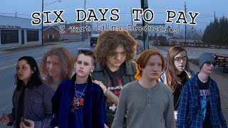 Six Days to Pay | Full Movie