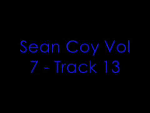 Sean Coy Volume 7 - Track 13