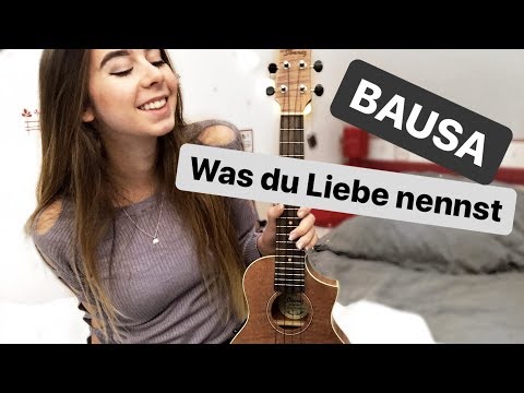 BAUSA - Was du Liebe nennst || UKULELE Cover