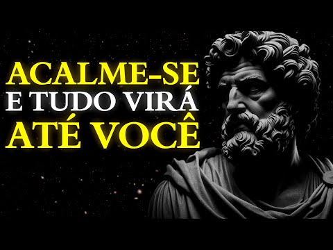 TUDO VEM NO TEMPO CERTO, CONFIE E RELAXE | Estoicismo