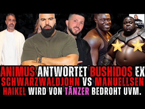 HAIKEL IN GEFAHR, ANIMUS ANTWORTET BUSHIDOS EX,  SCHWARZWALD JOHN VS DRAGON UVM. DER ANIMUS PODCAST