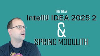 IntelliJ IDEA 2025.2 e Spring Modulith
