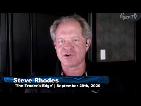 September 29th, The Trader's Edge with Steve Rhodes on TFNN - 2020