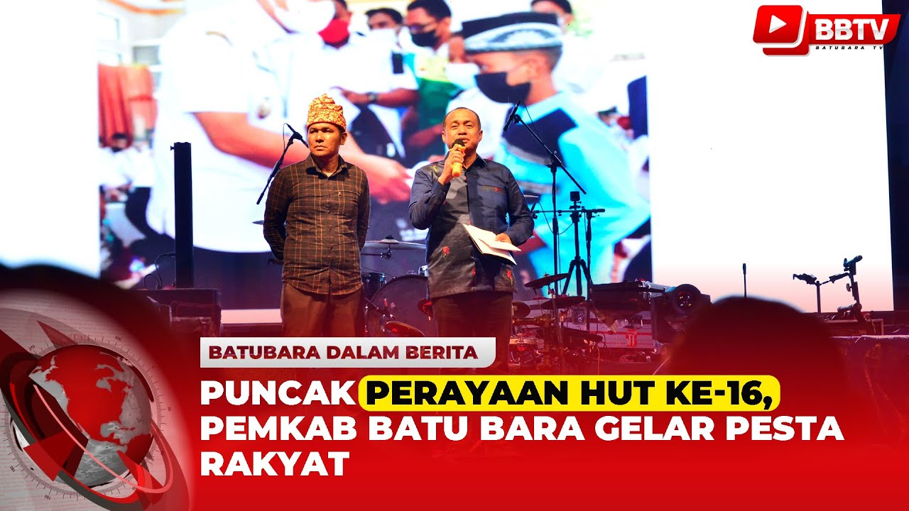 PUNCAK PERAYAAN HUT KE 16, PEMKAB BATU BARA GELAR PESTA RAKYAT