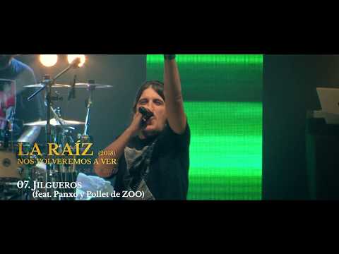 La Raíz - Jilgueros (ft. ZOO) | Live Vistalegre