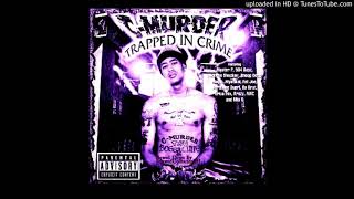 C-Murder - Thug In Yo' Life  Slowed Down