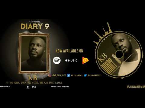 KB Ft Yung Verbal, Drifta Trek, Y Celeb, Thee Ajay, Brisky & Lanji - My Diary 9