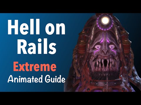 Hell on Rails Extreme Guide (Doomtrain)