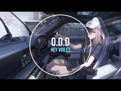 NightcoreENG - O.D.D (Hey Violet) + LYRICS