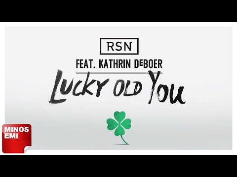 Lucky Old You - RSN ft Kathrin deBoer | Official Audio Release