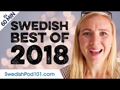 Learn Swedish in 60 minutes - The Best of 2018