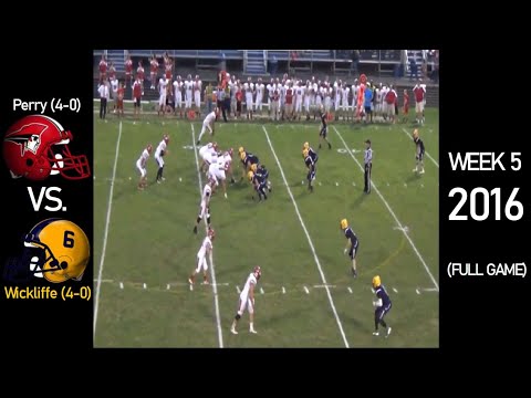 Perry Pirates (4-0) vs. Wickliffe Blue Devils (4-0) - 2016 Ohio High School Football (FULL GAME)