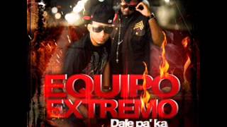 Equipo Extremo   Dale pa'Ka Prod By Dub R & Show Los Especialistas En Victoria Records